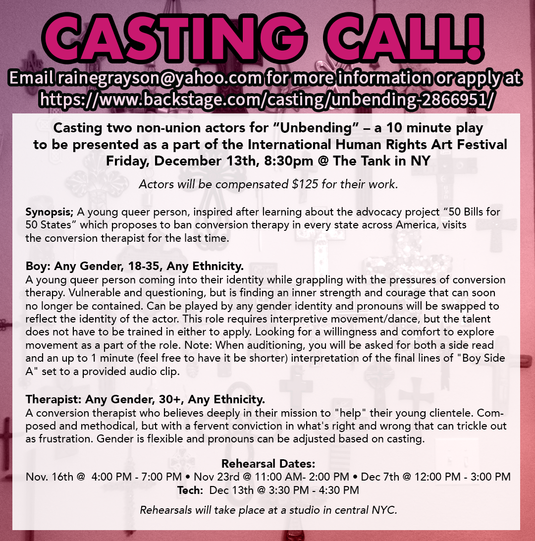 Casting Call For Raine's New Short Play "Unbending"